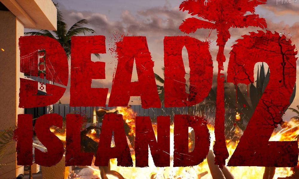 Dead Island 2 Release Date Attract Mode